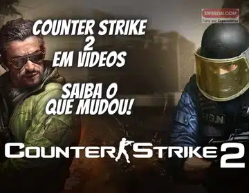 Counter Strike 2 foi divulgado pela Valve com vídeos